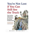 You're Not Lost If You Can Still See the Truck