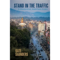 Stand in the Traffic: A Himalayan Adoption Story