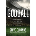 Godball: How Athletes Are Saving Christianity