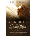 Attributes of a Godly Man