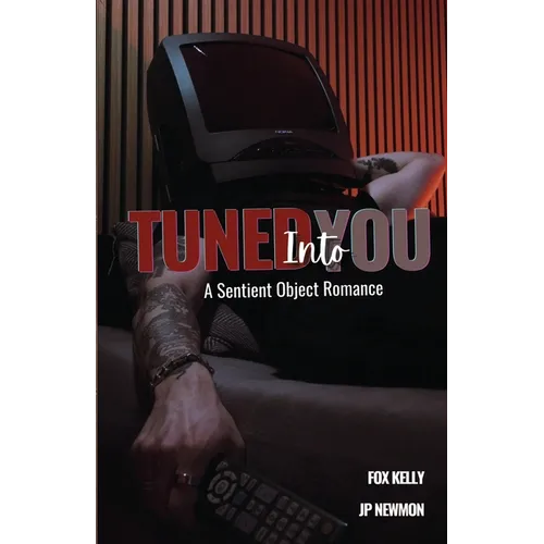 Tuned Into You: A Sentient Object Romance