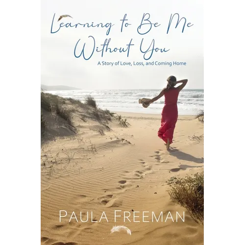 Learning to Be Me Without You