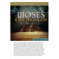 Moses and the Ten Plagues Study Guide