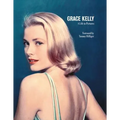 Grace Kelly a Life in Pictures: Reduced Format