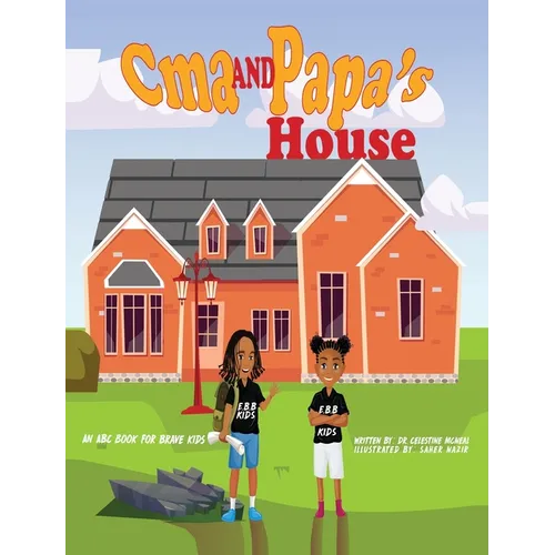 C'ma and Papa's House - Hardcover