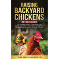 Raising Backyard Chickens