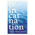 Reincarnation