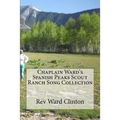 Chaplain Ward's Spanish Peaks Scout Ranch Song Collection