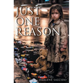 Just One Reason