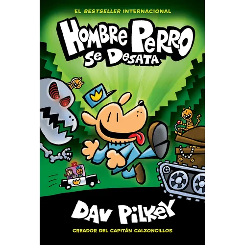 Hombre Perro Se Desata (Dog Man Unleashed): Volume 2