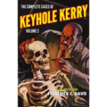 The Complete Cases of Keyhole Kerry, Volume 2