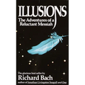 Illusions: The Adventures of a Reluctant Messiah