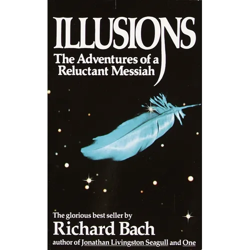 Illusions: The Adventures of a Reluctant Messiah