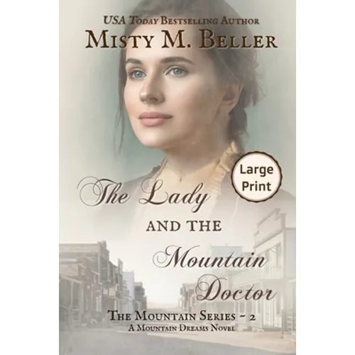 The Lady and the Mountain Doctor