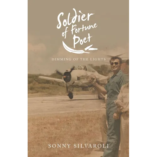 Soldier of Fortune Poet: Dimming of the Lights