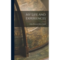 My Life And Experiences