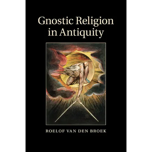 Gnostic Religion in Antiquity