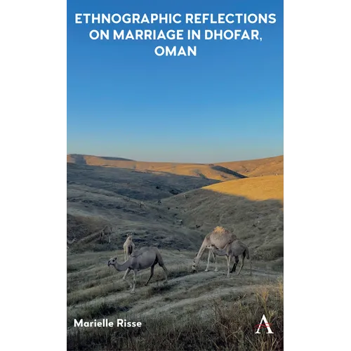 Ethnographic Reflections on Marriage in Dhofar, Oman
