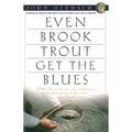 Even Brook Trout Get the Blues
