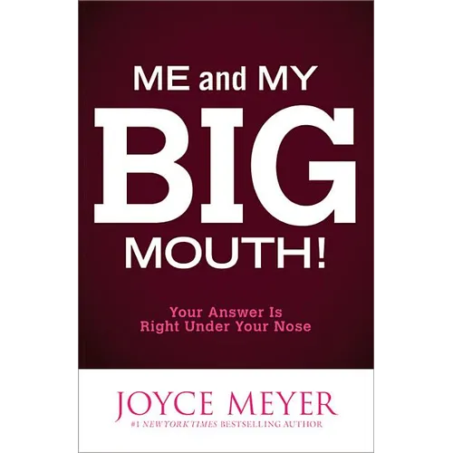 Me and My Big Mouth!: Your Answer Is Right Under Your Nose