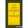 The Lion Women of Tehran