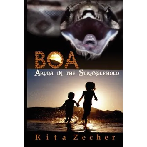 Boa: Aruba In The Stranglehold