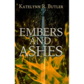 Embers and Ashes