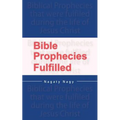 Bible Prophecies Fulfilled