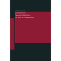 Archives and Special Collections as Sites of Contestation