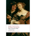 The Country Wife and Other Plays