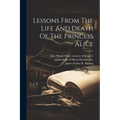 Lessons From The Life And Death Of The Princess Alice