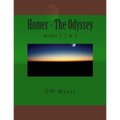 Homer - The Odyssey: Books 1, 2 & 3