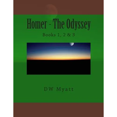 Homer - The Odyssey: Books 1, 2 & 3