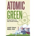 Atomic Green: Nuclear Power Can Stop Climate Change