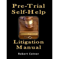 Pre-Trial Self-Help Litigation Manual