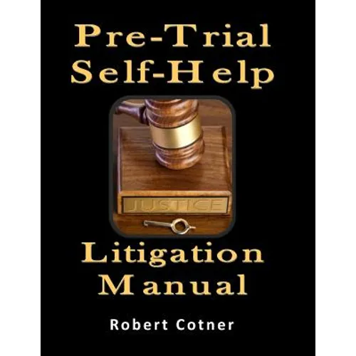 Pre-Trial Self-Help Litigation Manual