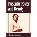 Muscular Power and Beauty