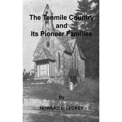 The Tenmile Country and Its Pioneer Families: A Genealogical History of the Upper Monongahela Valley