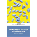 Paradoxes of Prep for HIV Prevention