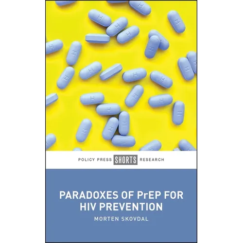 Paradoxes of Prep for HIV Prevention