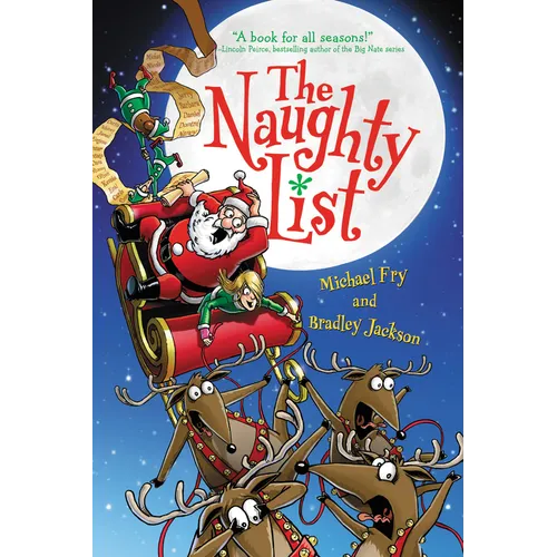The Naughty List: A Christmas Holiday Book for Kids