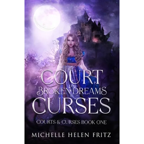 A Court of Broken Dreams & Curses