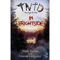 Try Not to Die: In Brightside: An Interactive Adventure