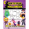 How to Draw Halloween: 100 Spooky and Fun Step-by-Step Easy Drawings for Kids