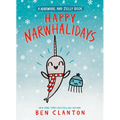 Happy Narwhalidays (a Narwhal and Jelly Book #5)