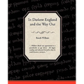 In Darkest England and the Way Out