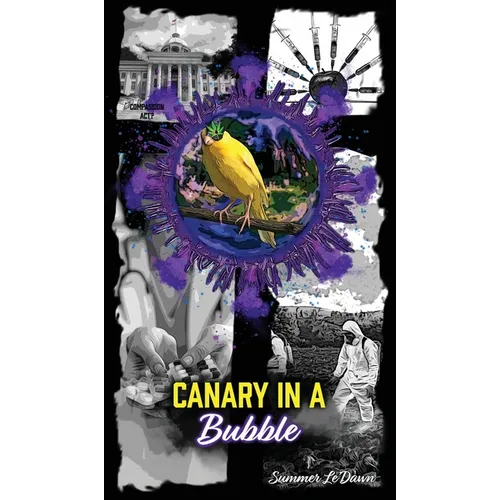 Canary in a Bubble