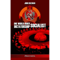 One World Order Socialist Dictatorship
