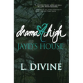 Drama High, volume 20, Jayd's House