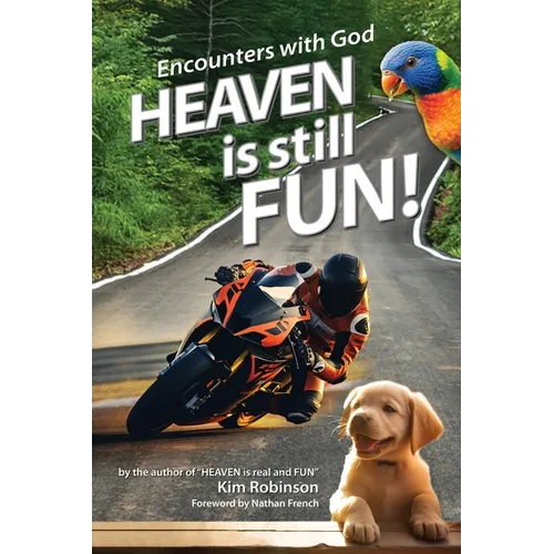 Heaven is still FUN!